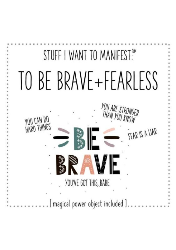 Warm Human Be Brave and Fearless