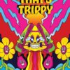 That`s Trippy Coloring Book